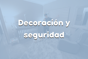 Decoración y seguridad